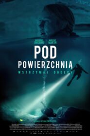 Pod powierzchnią Cały Film – Online – Gdzie Oglądać?