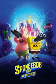 SpongeBob Film: Na ratunek Cały Film – Online – Gdzie Oglądać?