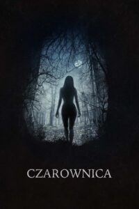 Czarownica: Bajka ludowa z Nowej Anglii Cały Film – Online – Gdzie Oglądać?