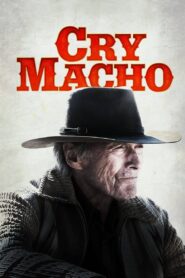 Cry Macho Cały Film – Online – Gdzie Oglądać?