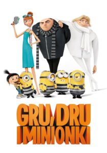 Gru, Dru i Minionki Cały Film – Online – Gdzie Oglądać?