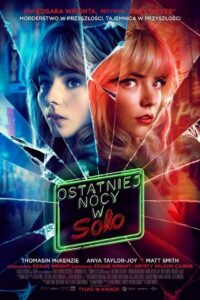 Ostatniej nocy w Soho Cały Film – Online – Gdzie Oglądać?