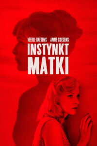 Instynkt matki Cały Film – Online – Gdzie Oglądać?