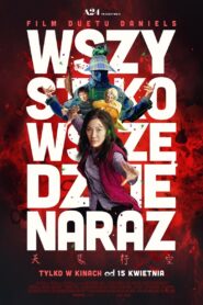 Wszystko wszędzie naraz Cały Film – Online – Gdzie Oglądać?