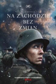 Na Zachodzie bez zmian Cały Film – Online – Gdzie Oglądać?