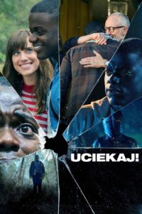 Uciekaj! Cały Film – Online – Gdzie Oglądać?