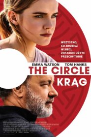 The Circle. Krąg Cały Film – Online – Gdzie Oglądać?