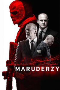 Maruderzy Cały Film – Online – Gdzie Oglądać?