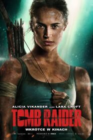 Tomb Raider Cały Film – Online – Gdzie Oglądać?