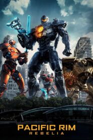 Pacific Rim: Rebelia Cały Film – Online – Gdzie Oglądać?