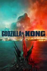 Godzilla vs. Kong Cały Film – Online – Gdzie Oglądać?