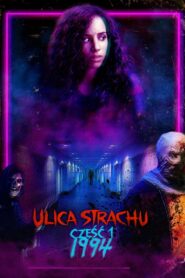 Ulica Strachu – część 1: 1994 Cały Film – Online – Gdzie Oglądać?