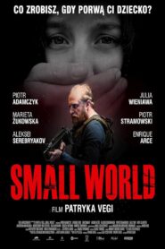 Small World Cały Film – Online – Gdzie Oglądać?