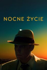 Nocne życie Cały Film – Online – Gdzie Oglądać?