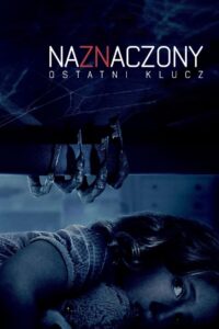 Naznaczony: Ostatni klucz Cały Film – Online – Gdzie Oglądać?