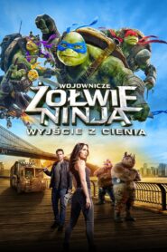 Wojownicze Żółwie Ninja: Wyjście z cienia Cały Film – Online – Gdzie Oglądać?