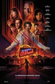 Źle się dzieje w El Royale Cały Film – Online – Gdzie Oglądać?