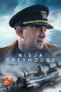 Misja Greyhound Cały Film – Online – Gdzie Oglądać?