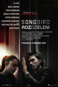 Songbird. Rozdzieleni Cały Film – Online – Gdzie Oglądać?