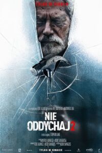 Nie Oddychaj 2 Cały Film – Online – Gdzie Oglądać?