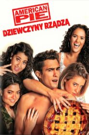 American Pie: Dziewczyny Rządzą Cały Film – Online – Gdzie Oglądać?