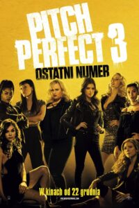 Pitch Perfect 3 Cały Film – Online – Gdzie Oglądać?