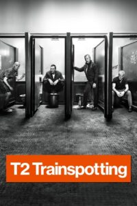 T2: Trainspotting Cały Film – Online – Gdzie Oglądać?