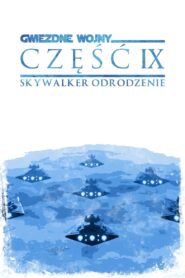 Gwiezdne wojny: Skywalker. Odrodzenie Cały Film – Online – Gdzie Oglądać?