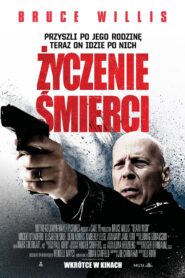 Życzenie Śmierci Cały Film – Online – Gdzie Oglądać?