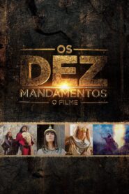 Os Dez Mandamentos: O Filme Cały Film – Online – Gdzie Oglądać?