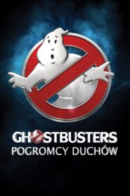 Ghostbusters. Pogromcy duchów Cały Film – Online – Gdzie Oglądać?